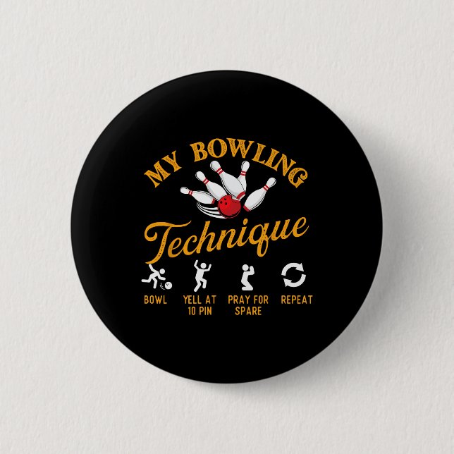 My Bowling Technique - Bowling Bowler  6 Cm Round Badge (Front)