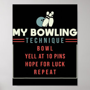 My Bowling Technique - Bowling Poster