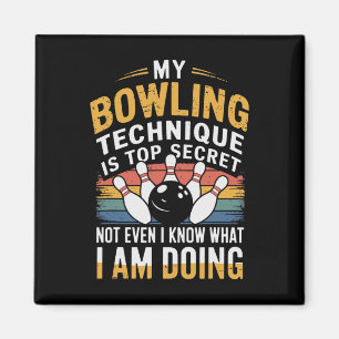My Bowling Technique Funny Bowling  Magnet
