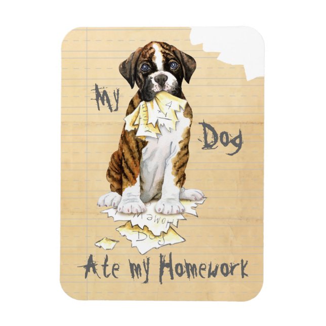 My Boxer Ate My Homework Magnet (Vertical)