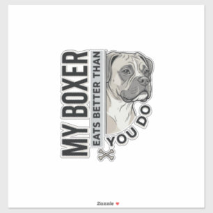 My Boxer Eats Better Than You Do Dog Lover Shirt_1