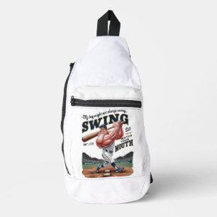 My Boy Might Not Always Swing But I Do So Sling Bag