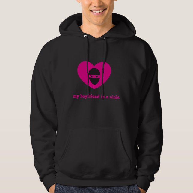my boyfriend is a ninja hoodie (Front)