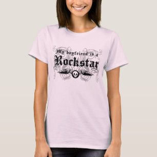 My Boyfriend is a Rockstar T-Shirt