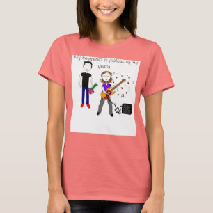 My boyfriend is jealous T-Shirt