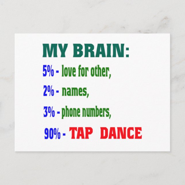 My brain 90% Tap dance Postcard (Front)
