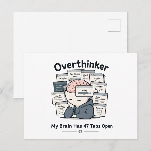 My Brain Has 47 Tabs Open Funny Overthinker Meme Postcard (Front/Back)