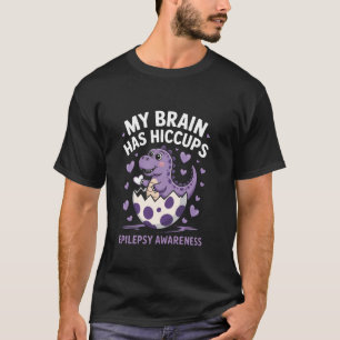My Brain Has Hiccups Cute Epilepsy Awareness Baby T-Shirt