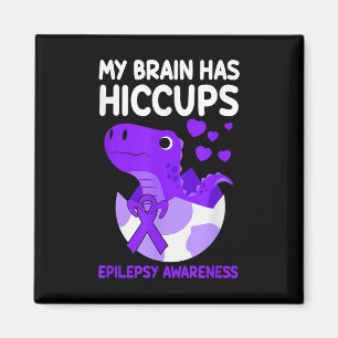 My Brain Has Hiccups Purple Ribbon Epilepsy Magnet