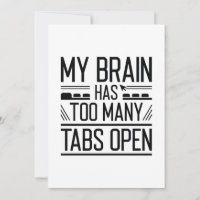 My Brain Has Too Many Tabs Open