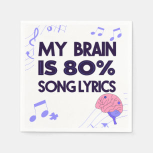 "My Brain Is 80% Song Lyrics" Graphic Napkin