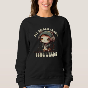 My Brain Is 80 Song Lyrics, Headphone Cute Cat Mus Sweatshirt