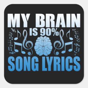 My Brain Is 90% Song Lyrics Novelty Sticker