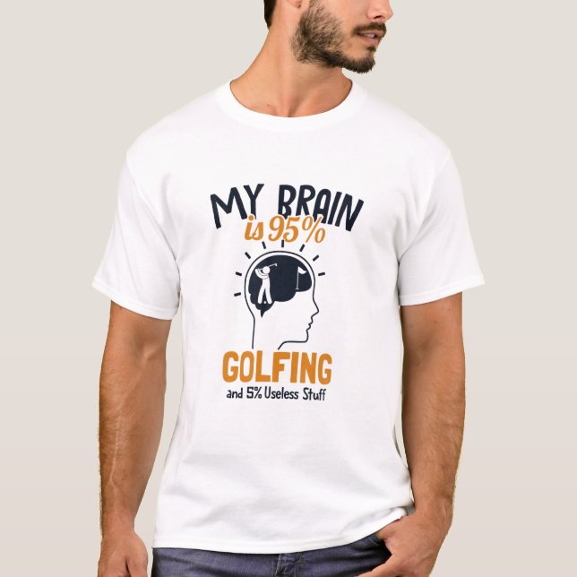 My Brain Is 95% Golfing Golfing Legend Player Pro T-Shirt (Front)
