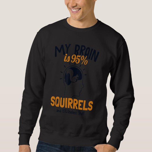 My Brain Is 95 Squirrels Japanese Fox Eastern Grey Sweatshirt (Front)
