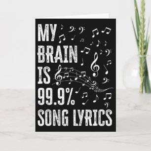 My Brain Is 99% Song Lyrics Funny Singer Music Lov Card