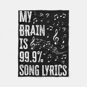 My Brain Is 99% Song Lyrics Funny Singer Music Lov Fleece Blanket