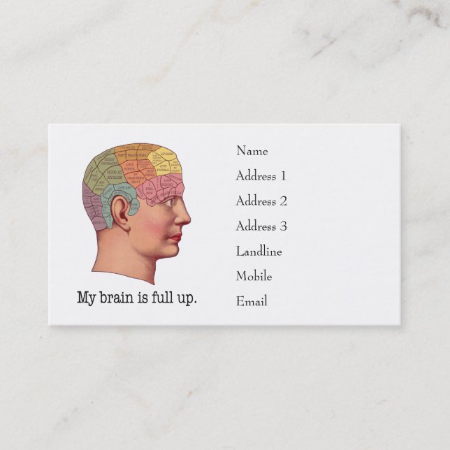 My Brain is Full Up Business Card (Front)