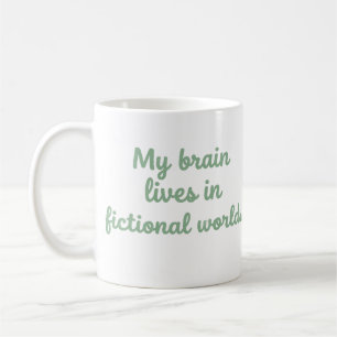 My Brain Lives In Fictional Worlds Book Lover Mug