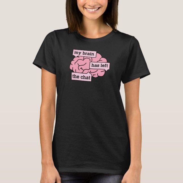 My Brain T-Shirt (Front)