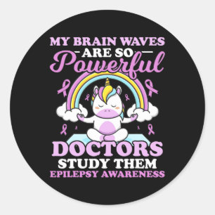 My Brain Waves Are So Powerful Doctors Study Them  Classic Round Sticker