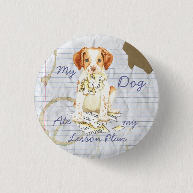 My Brittany Ate My Lesson Plan 3 Cm Round Badge (Front)
