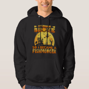 My Broom Broke So I Became A Fishmonger Halloween Hoodie