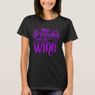 My Broomstick Runs on Wine Purple Halloween T-Shirt