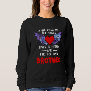 My Brother in Heaven Missed My Brother Memorial Re Sweatshirt