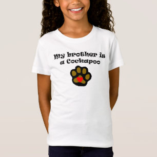 My Brother Is A Cockapoo T-Shirt