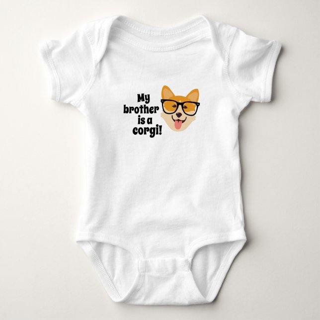 My Brother Is A Corgi  Baby Bodysuit (Front)