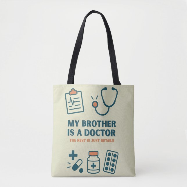 My Brother Is a Doctor – Funny & Proud Family Desi Tote Bag (Front)