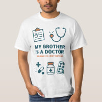 My Brother Is a Doctor–Funny & Proud Family Design