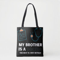 My Brother Is a Doctor–Funny & Proud Family Design