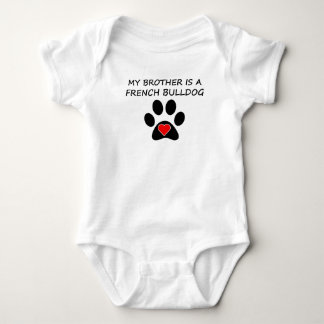My Brother Is A French Bulldog Baby Bodysuit