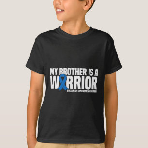 My Brother Is A Warrior Angelman Syndrome Awarenes T-Shirt