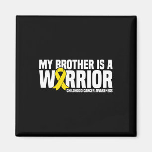 My Brother Is A Warrior Childhood Cancer Awareness Magnet