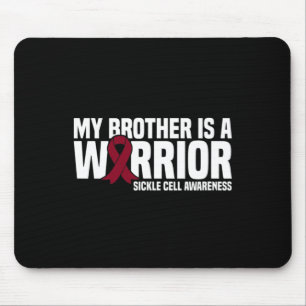 My Brother is a Warrior Sickle Cell Awareness Mouse Pad
