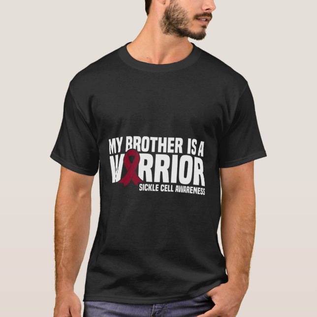 My Brother is a Warrior Sickle Cell Awareness  T-Shirt (Front)