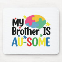 My Brother is Au-Some Autism Awareness Sibling