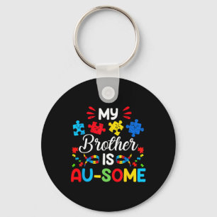 My Brother Is Au-some Autism Awareness Siblings Key Ring