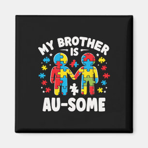 My Brother Is Awesome Autism Awareness Colourful  Magnet