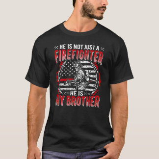 My Brother Is Firefighter Thin Red Line US Flag Fi T-Shirt
