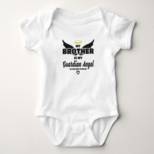 My Brother Is My Guardian Angel He Watches Over Me Baby Bodysuit (Front)