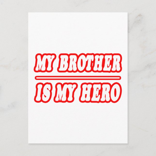 My Brother Is My Hero Postcard (Front)