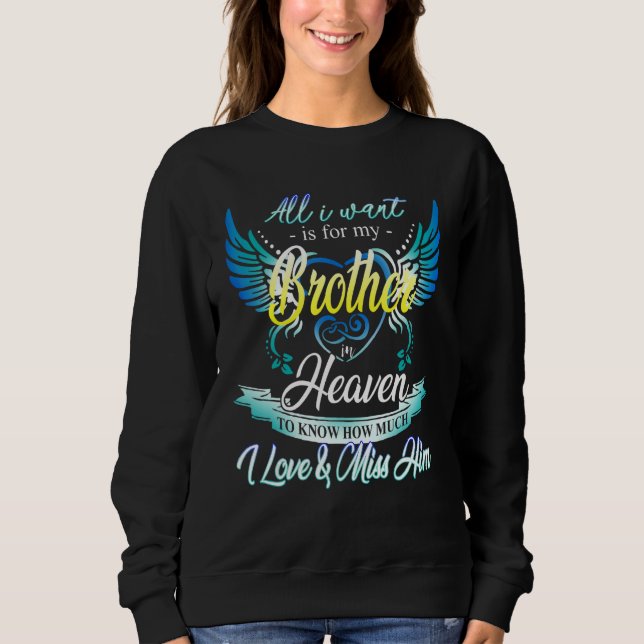 My Brother My Angel Lost Memories of My Brother In Sweatshirt (Front)