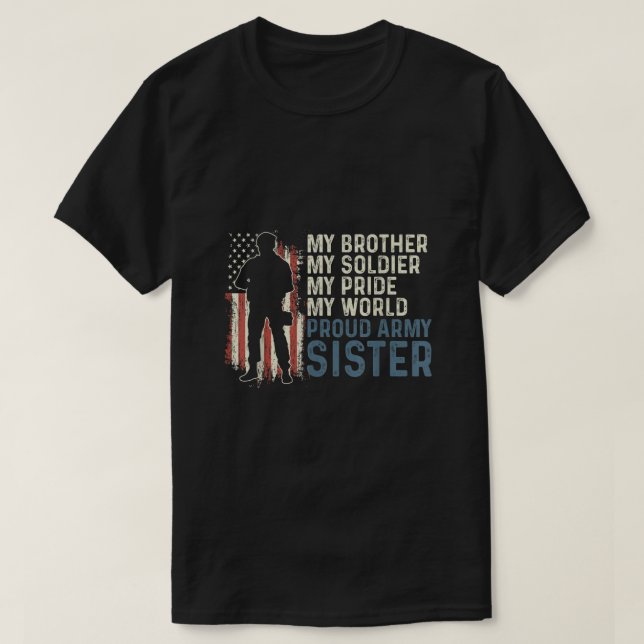 My Brother My Soldier Hero Proud Army Sister Women T-Shirt (Design Front)