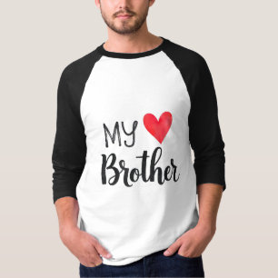 My Brother  T-Shirt