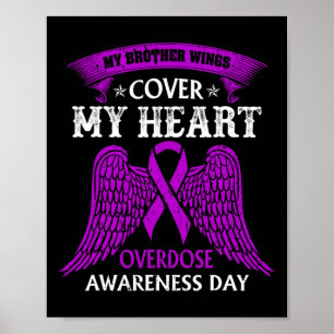 My Brother Wings Cover My Heart Overdose Awareness Poster