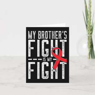 My Brother's Fight is My Fight Blood Cancer Awaren Card